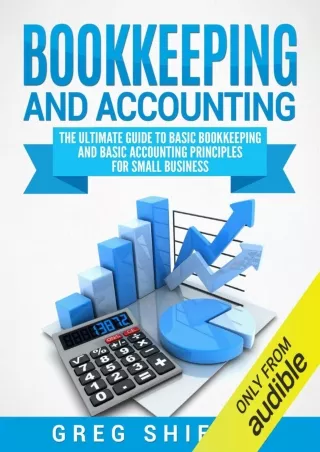 READ [PDF] Bookkeeping and Accounting: The Ultimate Guide to Basic Bookkeeping and Basic