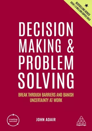 get [PDF] Download Decision Making and Problem Solving: Break Through Barriers and Banish