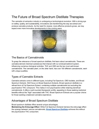 The Future of Broad Spectrum Distillate Therapies