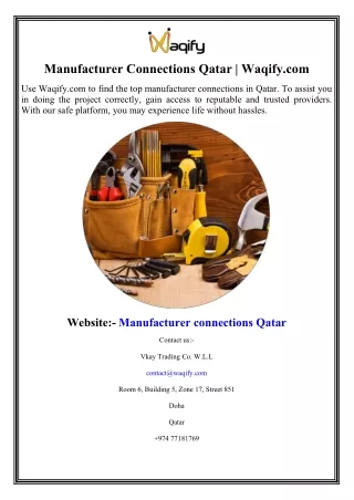 Manufacturer Connections Qatar  Waqify.com