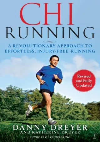 READ [PDF] ChiRunning: A Revolutionary Approach to Effortless, Injury-Free Running