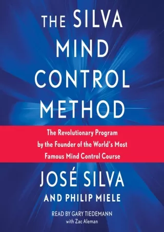 Read ebook [PDF] Silva Mind Control Method: The Revolutionary Program by the Founder of the