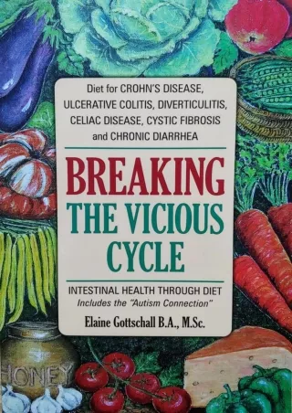 get [PDF] Download Breaking the Vicious Cycle: Intestinal Health Through Diet