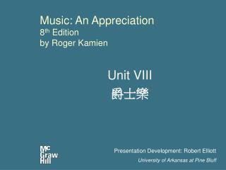 Music: An Appreciation 8 th Edition by Roger Kamien