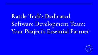 Rattle Tech’s Dedicated Software Development Team_ Your Project's Essential Partner