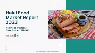 Halal Food Market Drivers, Objectives, Key Factors Forecast To 2032