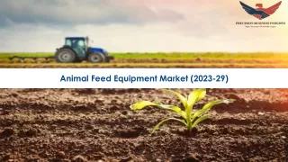 Animal Feed Equipment Market Size Report 2023-2029