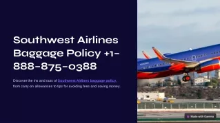 Southwest Airlines Baggage Policy  1–888–875–0388