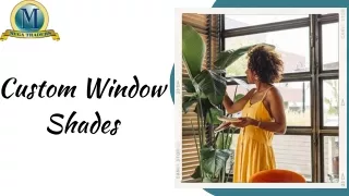 Personalized Elegance: Custom Window Shades by Mega Traders Ltd