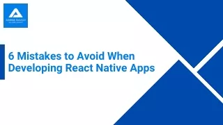 6 Mistakes to Avoid When Developing React Native Apps