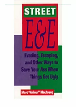 PDF Street E and E: Evading, Escaping and Other Ways to Save Your Ass When Thing