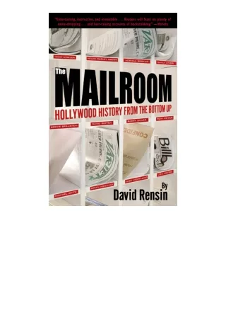 Kindle online PDF The Mailroom Hollywood History From The Bottom Up full