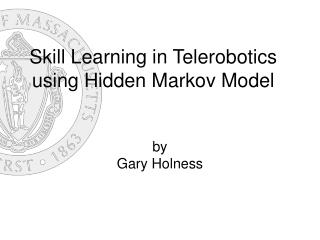 Skill Learning in Telerobotics using Hidden Markov Model