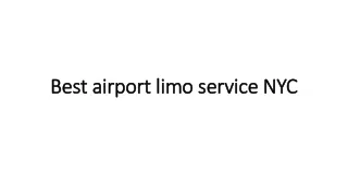 Best airport limo service NYC