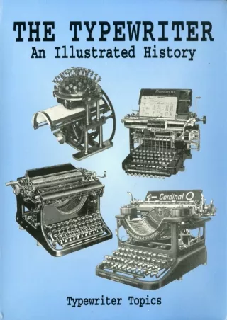 $PDF$/READ/DOWNLOAD The Typewriter: An Illustrated HIstory (Dover Pictorial Archive Series)