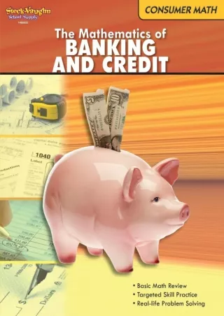 DOWNLOAD/PDF The Mathematics of Banking and Credit (Consumer Math series)