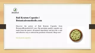 Bali Kratom Capsules  Botanicalremediesllc