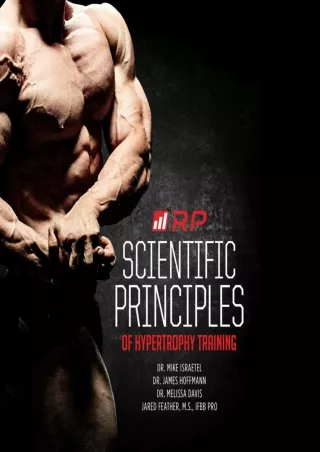 get [PDF] Download Scientific Principles of Hypertrophy Training: Renaissance Periodization, Book 1