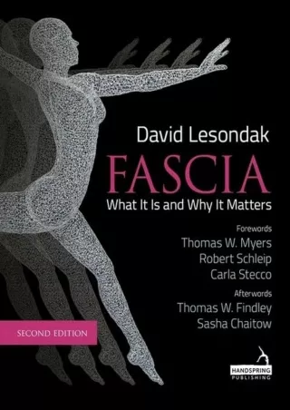 DOWNLOAD/PDF Fascia: What It Is, and Why It Matters