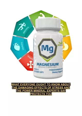 Magnesium Breakthrough - Reduce your stress levels.