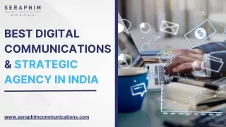 Best Digital Communications & Strategic Agency in India | Seraphim Communication