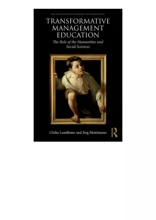 Download PDF Transformative Management Education The Role Of The Humanities And