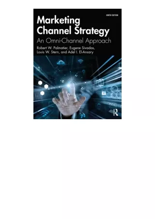 Download Marketing Channel Strategy An Omnichannel Approach free acces