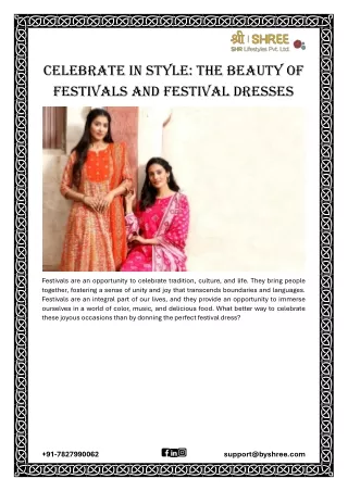 Celebrate In Style The Beauty Of Festivals And Festival Dresses
