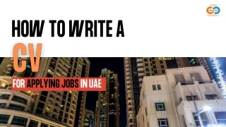Write A CV For Applying Jobs In UAE