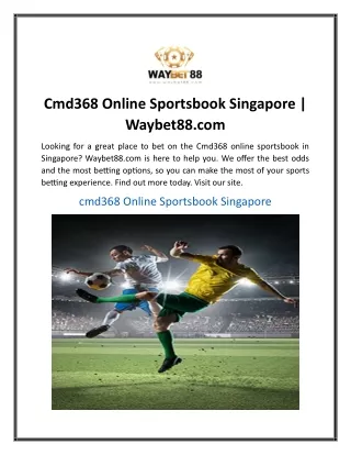 Cmd368 Online Sportsbook Singapore  Waybet88..