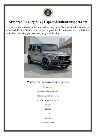 Armored Luxury Suv  Uspresidentialtransport.com