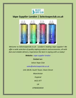 Vape Supplier London  Selectvapeclub.co.uk