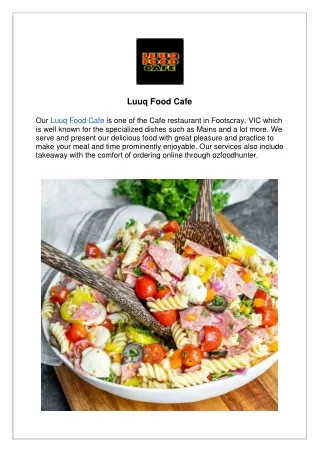 Get 15% off at Luuq Food Cafe - Order now