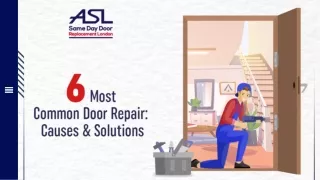 6 Most Common Door Repair Causes & Solutions