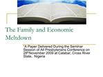 The Family and Economic Meltdown