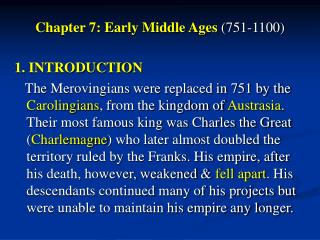 Chapter 7: Early Middle Ages (751-1100)