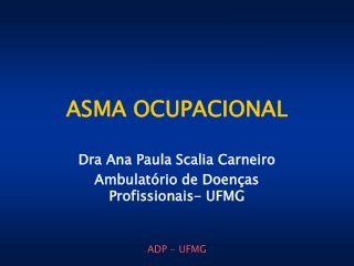 Asma Ocupacional - Ambulatório de Doenças Profissionais - UF