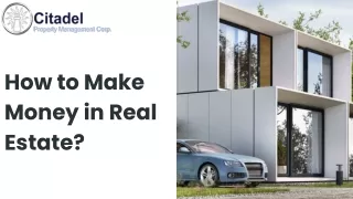 How to Make Money in Real Estate