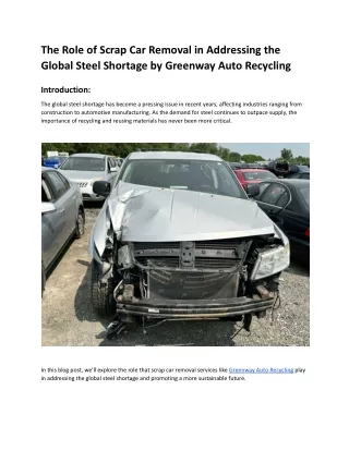 The Role of Scrap Car Removal in Addressing the Global Steel Shortage by Greenway Auto Recycling