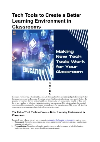 Tech Tools For Better Learning Environment: Role, Challenges, Strategies, Benefi