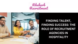 Finding Talent, Finding Success The Role of Recruitment Agencies in Hospitality