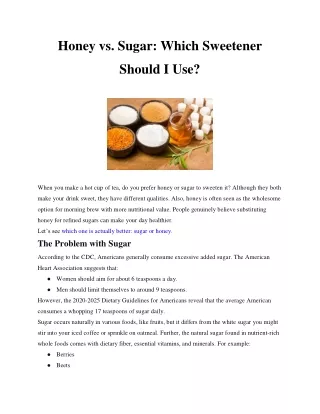 Honey vs. Sugar_ Which Sweetener Should I Use?