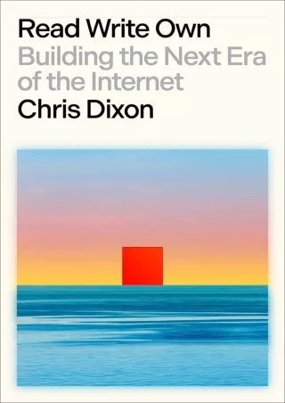 get [PDF] Download Read Write Own: Building the Next Era of the Internet ebooks