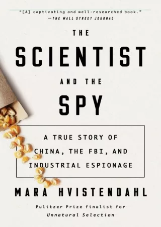 [PDF READ ONLINE] Download Book [PDF]  The Scientist and the Spy: A True Story o