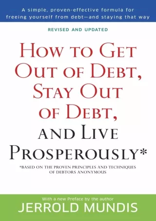 get [PDF] Download PDF/READ/DOWNLOAD  How to Get Out of Debt, Stay Out of Debt,