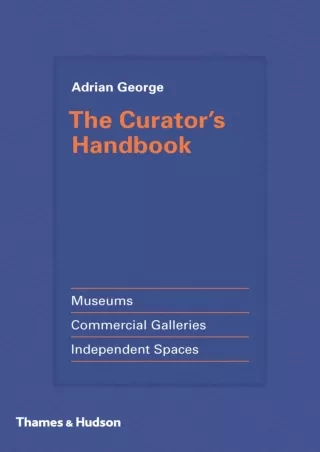 [PDF READ ONLINE] [PDF READ ONLINE] Curator's Handbook android