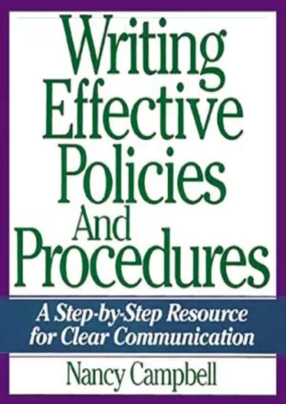 PDF/READ [PDF READ ONLINE]  Writing Effective Policies and Procedures: A Step-by