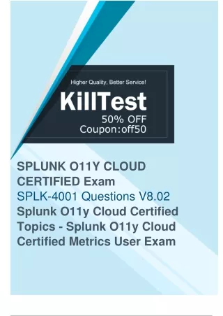 Splunk SPLK-4001 Sample Questions and Answers - Read Online to Prepare for Exam