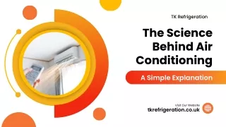The Science Behind Air Conditioning - A Simple Explanation