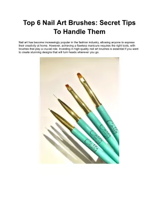 Top 6 Nail Art Brushes UK_ Secret Tips to Handle Them